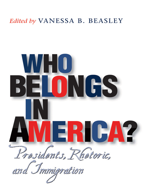 Title details for Who Belongs in America? by Vanessa B. Beasley - Available